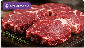 Premium beef and other meat cuts available on demand